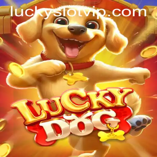 Discover the Thrills of LuckyDog and Lucky Cash Slots