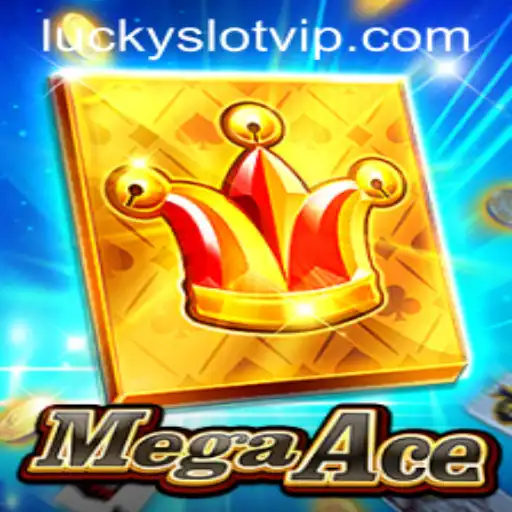 MegaAce: Exploring the Thrills of Lucky Cash Slots